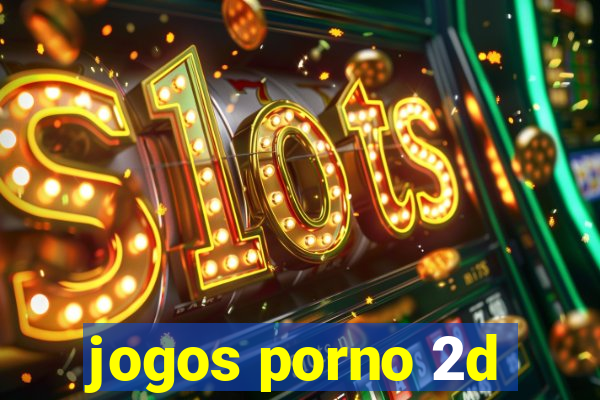 jogos porno 2d